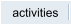 activities