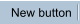 New button